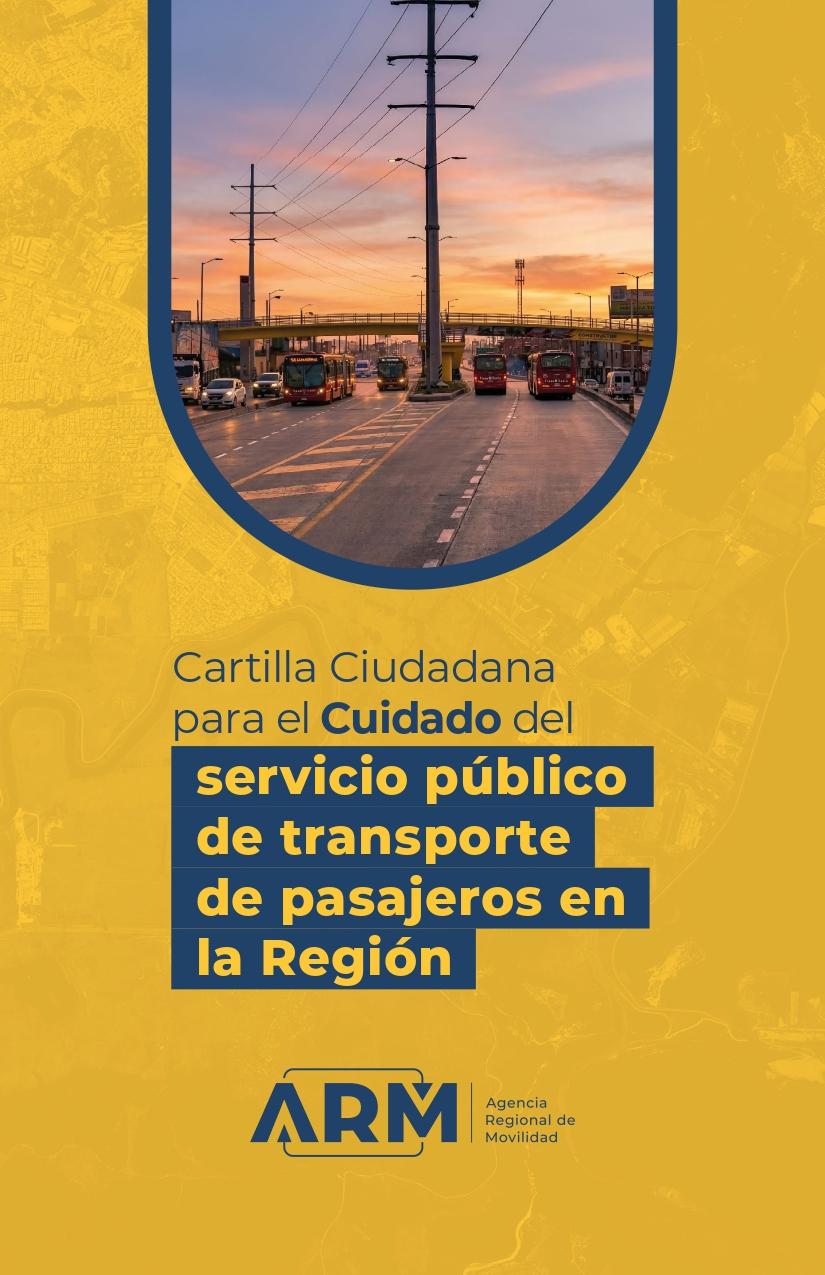 Cartilla Ciudadana  para el Cuidado del servicio público de transporte  de pasajeros en  la Región